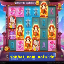 sonhar com nota de 50 reais