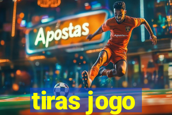 tiras jogo