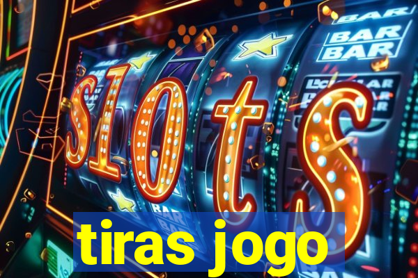 tiras jogo