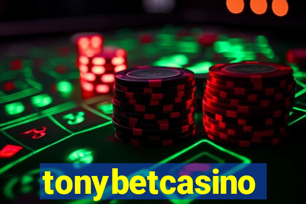 tonybetcasino