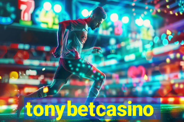 tonybetcasino