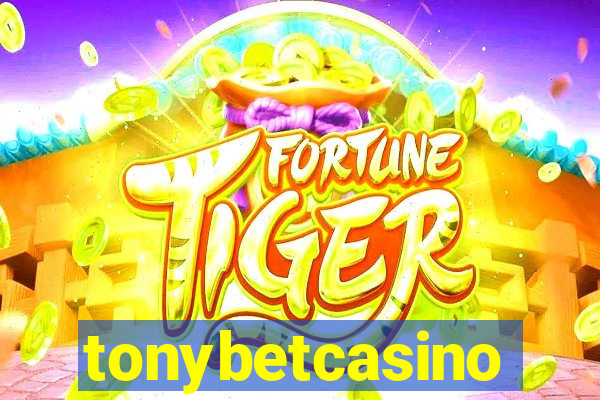 tonybetcasino