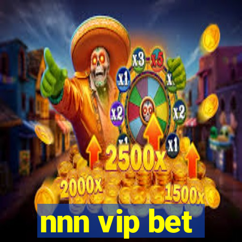 nnn vip bet