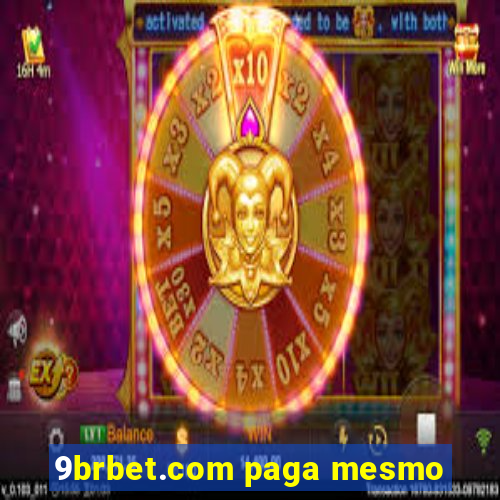 9brbet.com paga mesmo