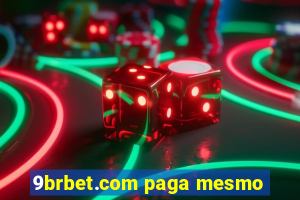 9brbet.com paga mesmo