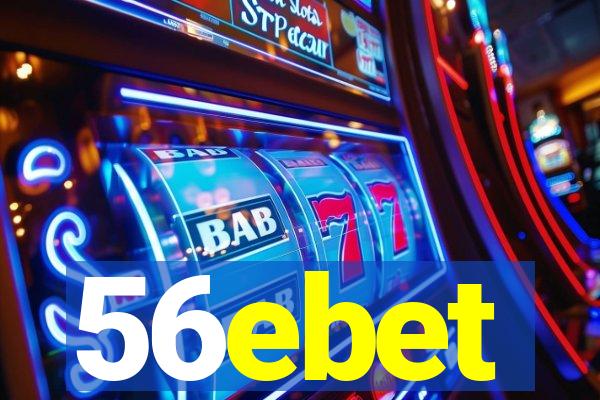 56ebet