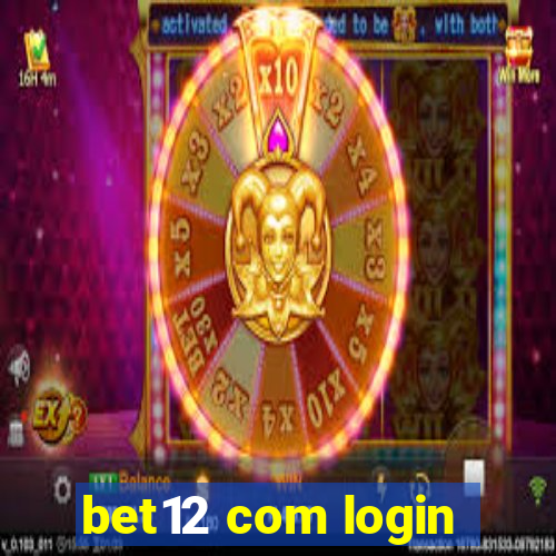 bet12 com login