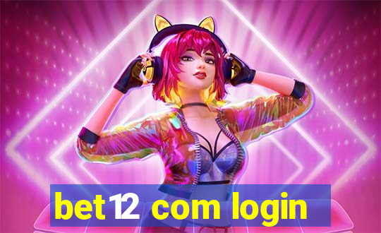 bet12 com login