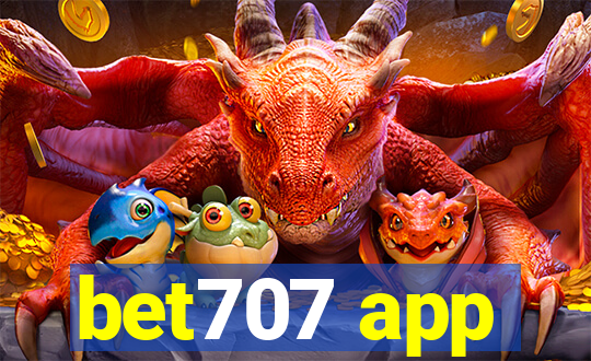 bet707 app