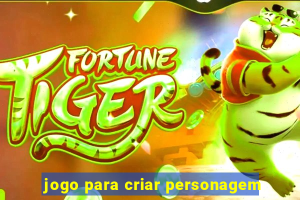 jogo para criar personagem