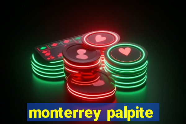 monterrey palpite