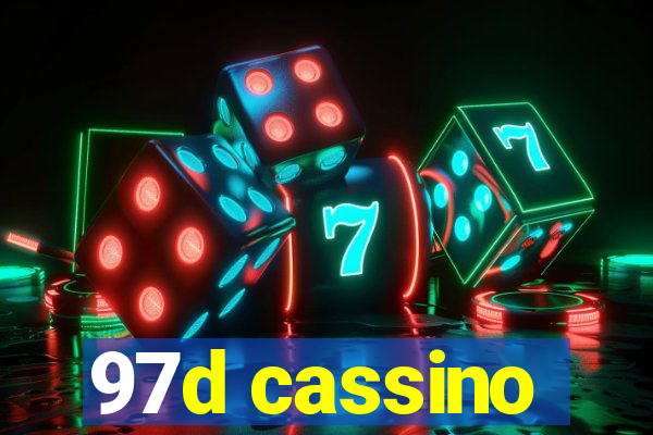 97d cassino