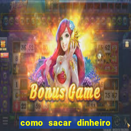 como sacar dinheiro no golden slots