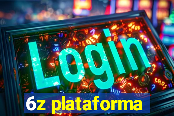 6z plataforma