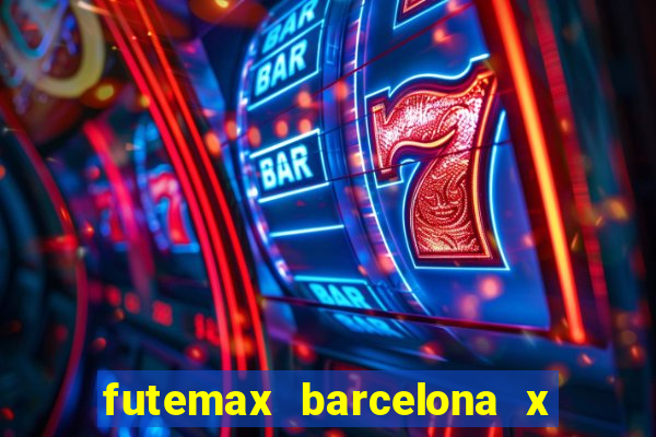 futemax barcelona x real madrid