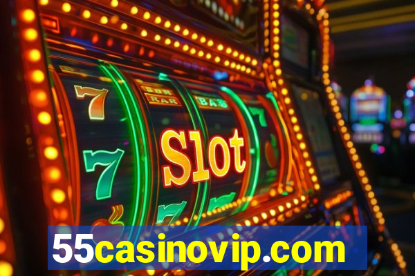 55casinovip.com