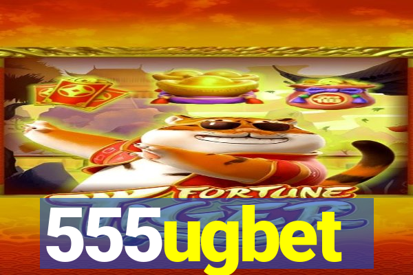 555ugbet