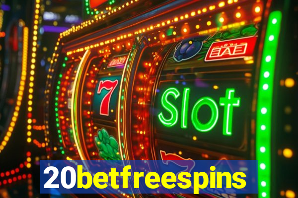 20betfreespins