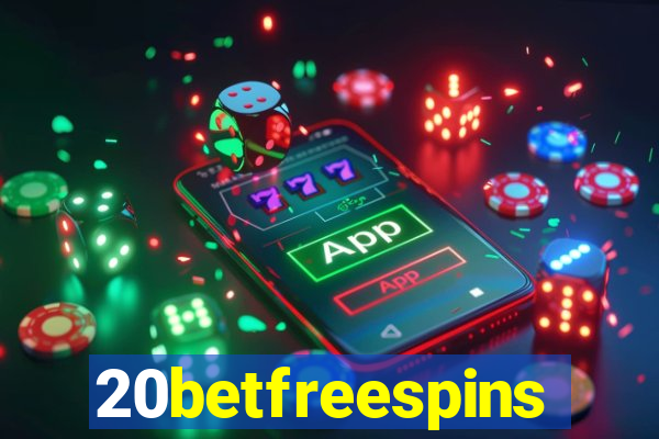 20betfreespins