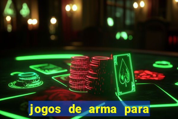 jogos de arma para pc fraco