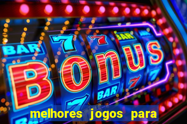 melhores jogos para play store