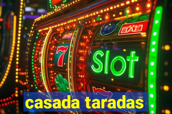 casada taradas