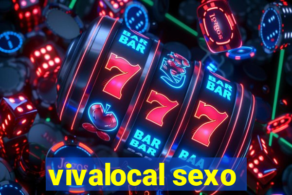 vivalocal sexo