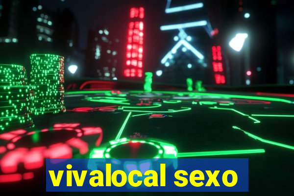 vivalocal sexo