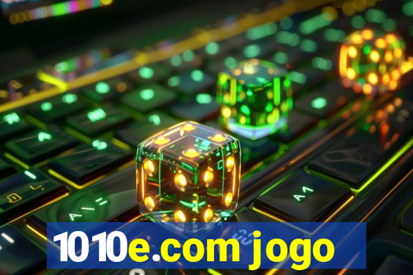 1010e.com jogo