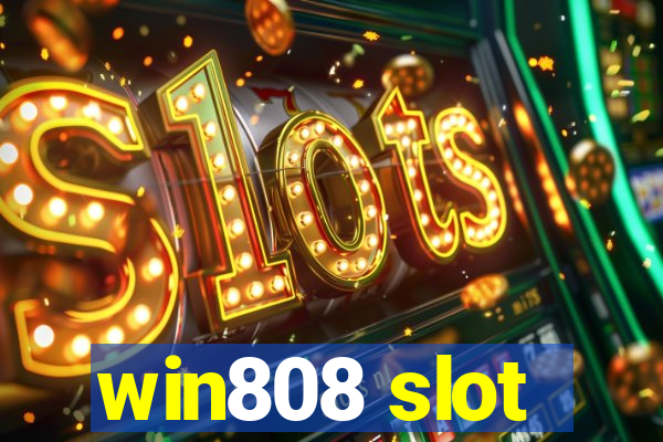 win808 slot