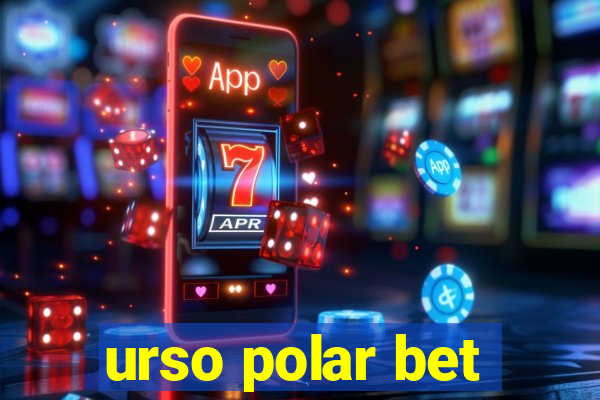 urso polar bet