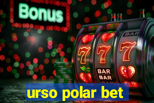 urso polar bet