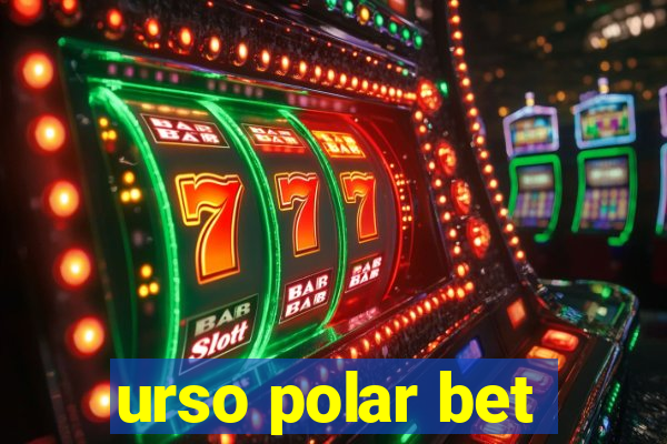 urso polar bet