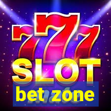 bet zone