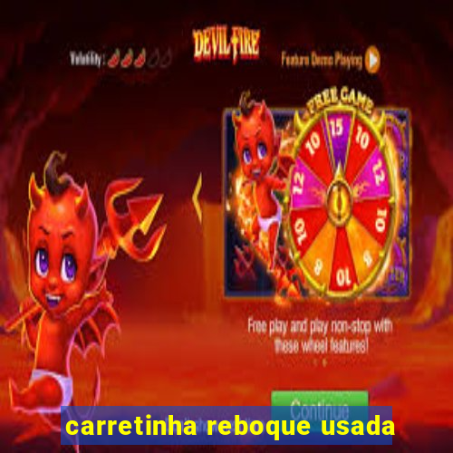 carretinha reboque usada