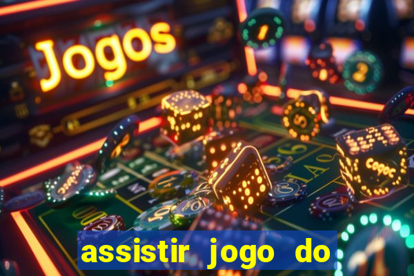 assistir jogo do corinthians ao vivo hoje multi