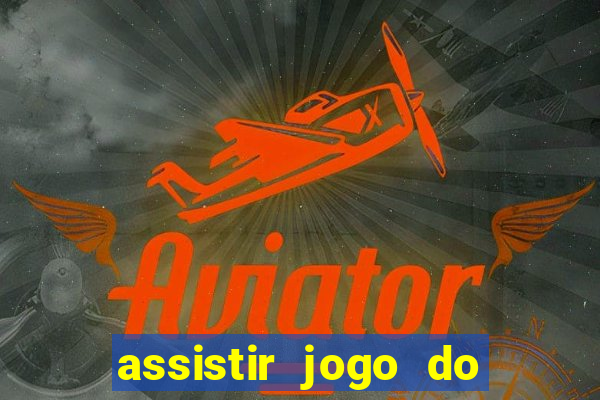 assistir jogo do corinthians ao vivo hoje multi