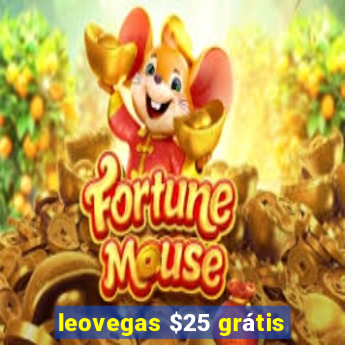 leovegas $25 grátis