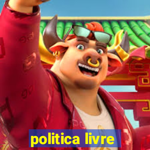 politica livre