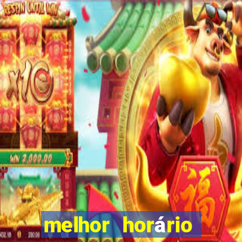 melhor horário para jogar fortune ox à noite