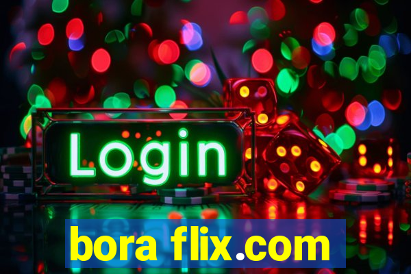 bora flix.com