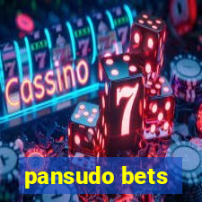 pansudo bets