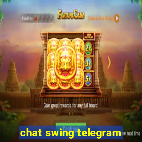 chat swing telegram