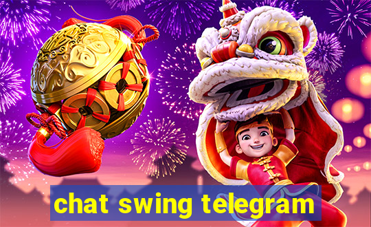 chat swing telegram