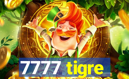 7777 tigre