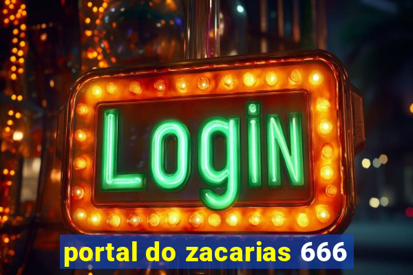 portal do zacarias 666