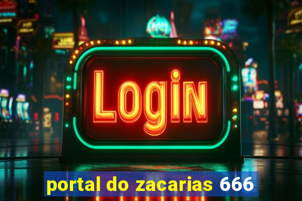 portal do zacarias 666