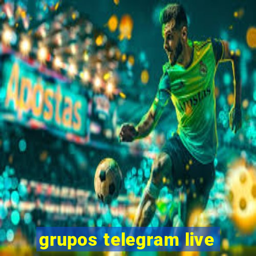 grupos telegram live