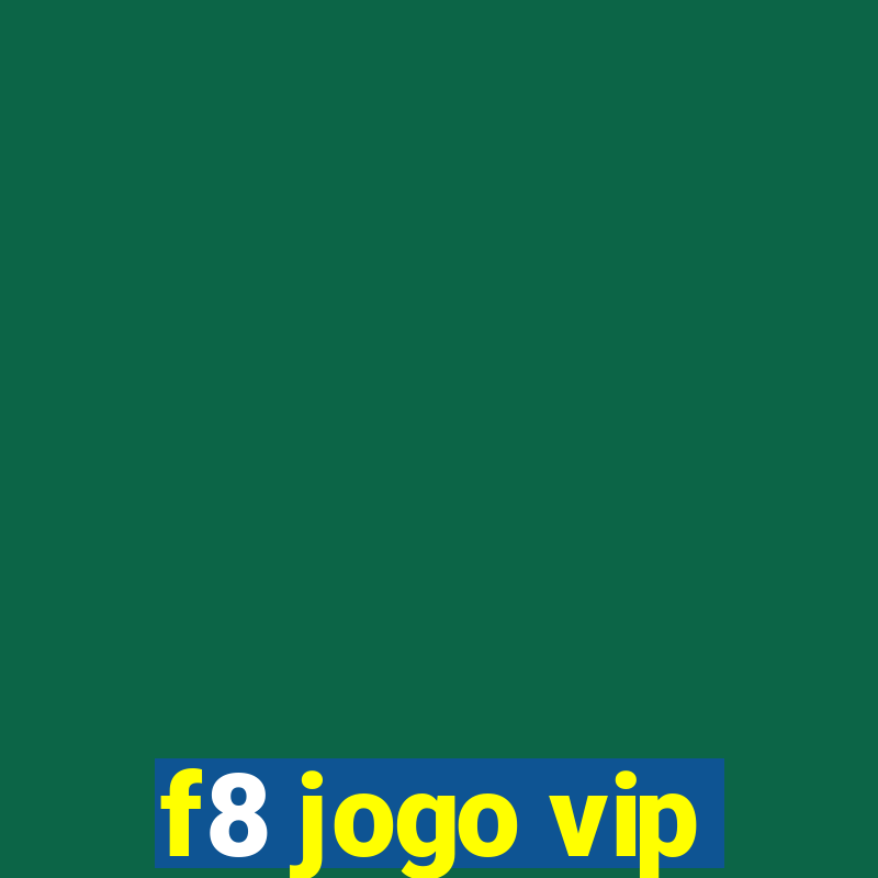 f8 jogo vip