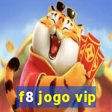 f8 jogo vip